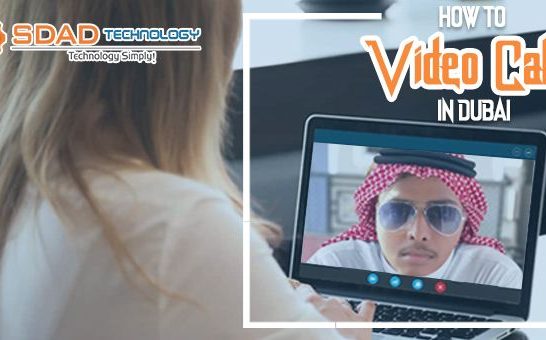 How can I video call in Dubai