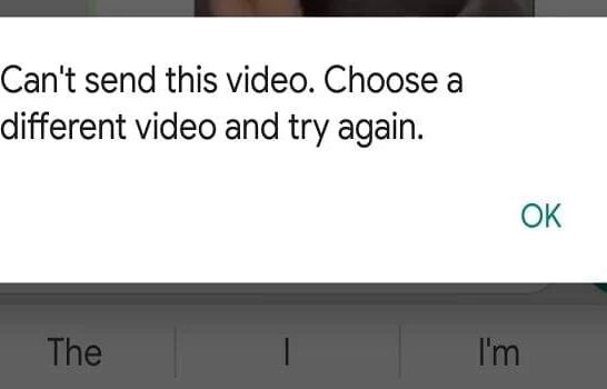 Why won't my full video send on WhatsApp