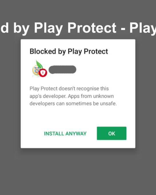 Why is my app blocked by play protect